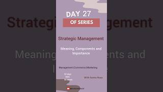 Strategic Management Concept  Meaning Components and Importance Marketing management [upl. by Ja]