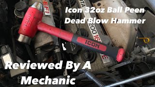 Icon 32oz Ball Peen Dead Blow Hammer Review [upl. by Lehcim289]