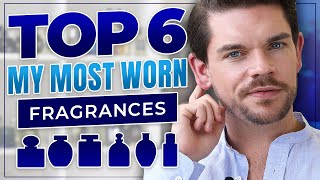 My Most Worn Fragrances  Best Men’s Fragrances [upl. by Nallaf]