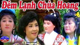 Cai Luong Dem Lanh Chua Hoang Minh Vuong Le Thuy [upl. by Anjela]