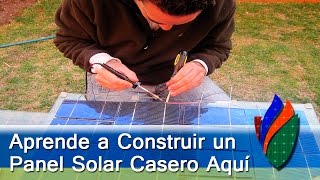 Manual Construye un Panel Solar Casero [upl. by Pellegrini37]