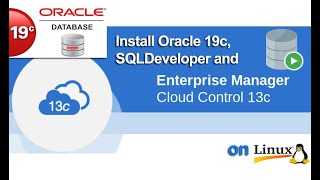 Oracle 19c Installation  SQL Developer Installation  oracle 13c oem installation on Linux [upl. by Eisseb614]