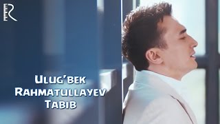 Ulugbek Rahmatullayev  Tabib  Улугбек Рахматуллаев  Табиб UydaQoling [upl. by Enilrem14]