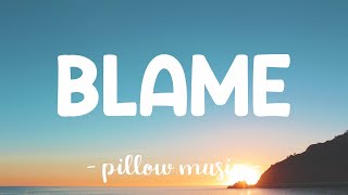 Blame  Calvin Harris Feat John Newman Lyrics 🎵 [upl. by Charlene]