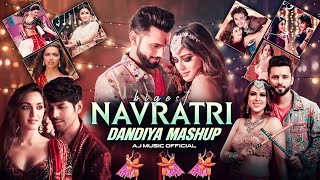 Navratri Dandiya Mashup 2024  Dandiyan Garba Song  AJ Music Official [upl. by Engedus]