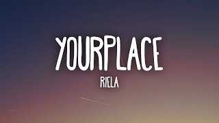 Riela  yourplace LetraLyrics [upl. by Sherrer]