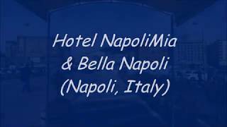 Hotel NapoliMia amp bella Napoli Italy [upl. by Akilat]