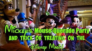 Halloween on the High Seas Disney Cruise Mickeys Mousequerade Party  Trick or Treating [upl. by Metzgar]