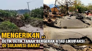 TANAH BERGERAK DI SULAWESI BARAT MEMBUAT PANIK SEJUMLAH WARGA SEKITAR [upl. by Rebak]