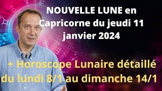 Astrologie nouvelle lune du jeudi 11 janvier 2024 [upl. by Akcirret994]