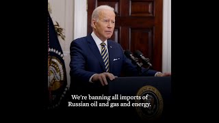 President Biden Announces a Ban on Russian Oil and Gas Imports [upl. by Akihsay]