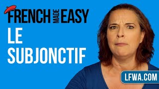 French Made Easy le subjonctif the French subjunctive [upl. by Ahselef]