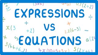 GCSE Maths  Expressions vs Equations 46 [upl. by Aziaf]