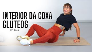 Treino para INTERIOR DA COXA e GLÚTEOS  em casa [upl. by Ardnohs]