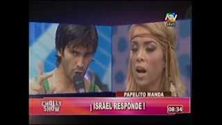 ISRAEL RESPONDE A SHEYLA  COMBATE POR CHOLLY SHOW [upl. by Vokay]