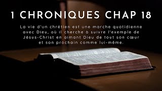 1 CHRONIQUES chapitre 18 Louis Segond [upl. by Godfree220]