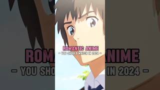 Romantic Anime 🥺 you must watch now trending shortfeed anime [upl. by Surat706]