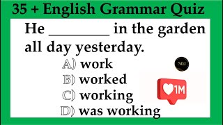 35  English Grammar Quiz  All 12 Tenses Mixed test  Test your English  No1 Quality English [upl. by Concettina]