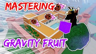 Mastering GRAVITY DEVIL FRUIT In BLOX FRUIT [upl. by Eniruam]