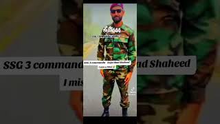 SSG 3 commando Raja Ahad Shaheed 😭😭😭😭😭😭 [upl. by Calvano]