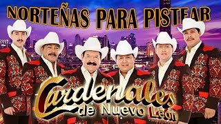 Cardenales De Nuevo León ❤️ Puras Norteñas Viejitas Para Pistear  Leyendas Norteñasmixnorteñas [upl. by Eniamzaj]