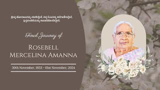 Final Journey of Rosebell Mercelina Amanna 91 Yrs  02112024  0315PM  Jeppu Mangalore [upl. by Juliann]