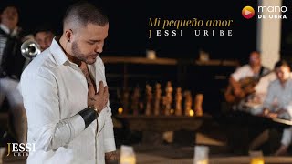 Jessi Uribe  Mi pequeño amor [upl. by Alleinnad]