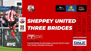 HIGHLIGHTS Sheppey United v Three Bridges [upl. by Lustick]