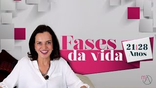 Fases da Vida dos 21 anos aos 28 anos  Maura de Albanesi [upl. by Nordine]