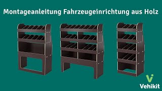 Fahrzeugeinrichtung aus Holz für Transporter  Montageanleitung  Vehikit [upl. by Drisko]