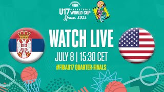 Serbia v USA  Quarter Finals Full Game  FIBAU17 2022 [upl. by Arit773]