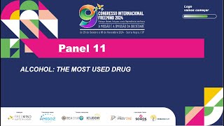 Freemind 2024  Panel 11  ALCOHOL THE MOST USED DRUG [upl. by Itsud48]