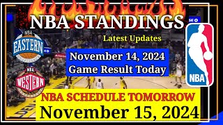 NBA STANDINGS TODAY as of November 14 2024  GAME RESULTS  NBA SCHEDULE November 15 2024 [upl. by Dominga]