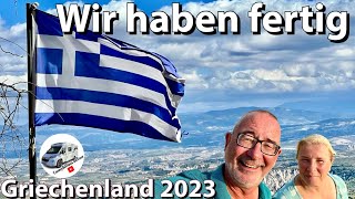 171 Schluss aus vorbei mit Griechenland 2023 Aber nicht das Ende neue Reisen und Videos folgen [upl. by Delwyn]