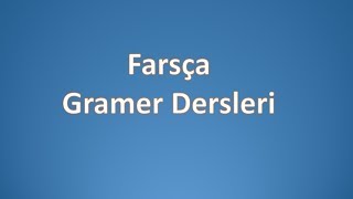 Farsça Gramer Dersleri 1KitapDers 08a [upl. by Volnay]