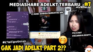 REAKSI CI ADEL LIAT PODCAST REKT  KUMPULAN MEDIASHARE ADELKT TERBARU [upl. by Namruht79]