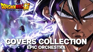 Dragon Ball Super Epic Orchestral Covers Collection [upl. by Anohsal]