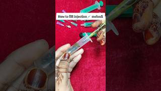 How to fill Injection💉Syringe Mehndi Cone injection heena cone mehndi injectionmehndi [upl. by Paugh]