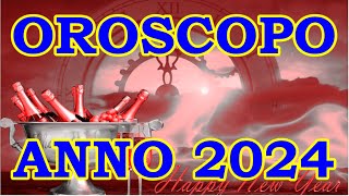 OROSCOPO PREVISIONI ANNO 2024 PER I 12 SEGNI ZODIACALI [upl. by Narayan769]