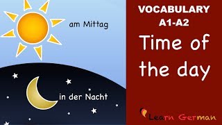 Learn German  German Vocabulary  Times of day  Tageszeiten  German for beginners  A1 [upl. by Wohlert]