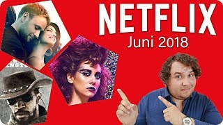 Neu auf Netflix im Juni 2018 [upl. by Jacynth]