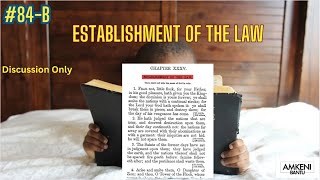 84B Establishment of The Law [upl. by Wing]