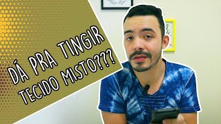 DÁ PRA TINGIR TECIDO MISTO  Théo e Tintas [upl. by Campney]