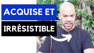 Comment être IRRÉSISTIBLE en étant ACQUISE  Fais ces 3 choses maintenant [upl. by Cristiona220]