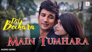 Main Tumhara  Full Audio Song  Sushant Singh Rajput  Jonita Gandhi Hriday Gattani  AR Rahman [upl. by Eineg]