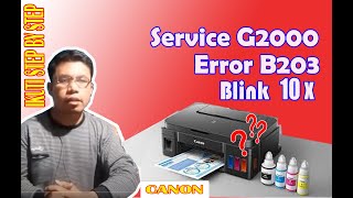 Service G2000 error B203 Juga kasus dialami G1000 G3000 G2010 [upl. by Ailil]