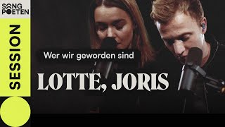 Joris x Lotte  Wer wir geworden sind Songpoeten Session [upl. by Toole]