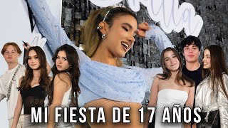 MI FIESTA DE 17 AÑOS ¡Todos Juntos de Nuevo  Ana Emilia [upl. by Alyek]