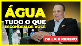 O PODER DA ÁGUA • Dr Lair Ribeiro saudenatural lairribeiro agua [upl. by Osei205]