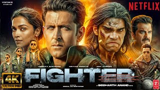 Fighter New Hindi Full Movie 4K HD facts Hrithik Roshan  Deepika PadukoneAnil KapoorSiddharth A [upl. by Nhepets]